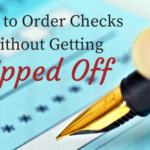How to Order Checks Without Getting Ripped Off