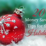 20 Ways to Save Money During the Holidays (#3 is our secret weapon)