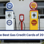 The Best Gas Credit Cards of 2018